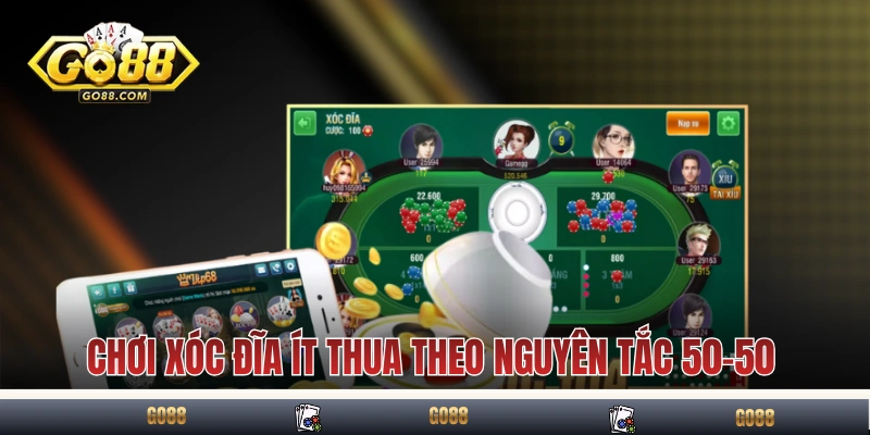 Hướng Dẫn Chơi Xóc Đĩa Ít Thua Hữu Hiệu Cho Các Tân Binh 3 Chơi xóc đĩa ít thua theo nguyên tắc 50-50
