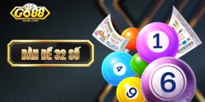 Hướng Dẫn Xây Dàn Đề 32 Số Chuẩn Xác Sao Cho Dễ Nổ Mỗi Ngày